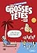 Le cahier de vacances Les Grosses Têtes avec RTL by 