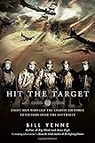 Book cover for Hit the Target: Eight Men who Led The Eighth Air Force to Victory over the Luftwaffe