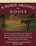 A Horse Around the House: Second Edition by 