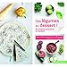 Des légumes en dessert ! : 40 recettes inventives et insolites by