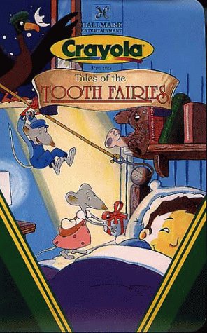 Crayola Presents - Tales of the Tooth Fairies [VHS]