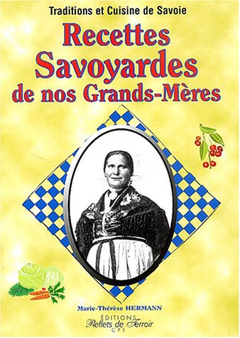 La  cuisine savoyarde de nos grands-mères