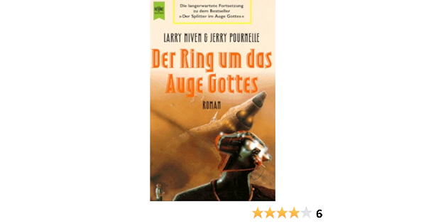 Der Ring Um Das Auge Gottes Moties 2 Larry Niven Jerry Pournelle 9783453079502 Amazon Com Books Der Ring Um Das Auge Gottes Moties 2 Larry Niven Jerry Pournelle 9783453079502 Amazon Com Books