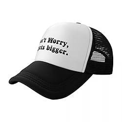 Generic Don't Worry It Gets Bigger Trucker Hats for