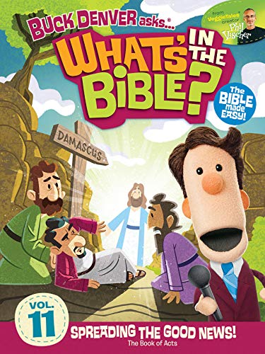 Buck Denver Asks: What's in the Bible? Volume 11 - Spreading the Good News