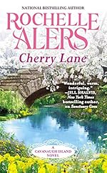 Cherry Lane (A Cavanaugh Island Novel Book 5)