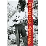 Woody Guthrie, American Radical (Music in American Life)