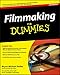 Filmmaking For Dummies