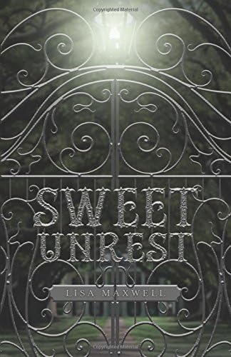 Sweet Unrest by Maxwell, Lisa (2014) Paperback Paperback – January 1, 1800