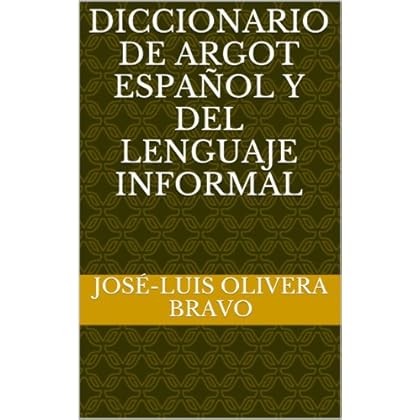 Diccionario de Argot Español y del Lenguaje Informal