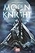 MOON KNIGHT ALL NEW MARVEL NOW T01 (PAN.MARVEL 100%) (French Edition) by 