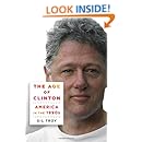 The Age of Clinton: America in the 1990s