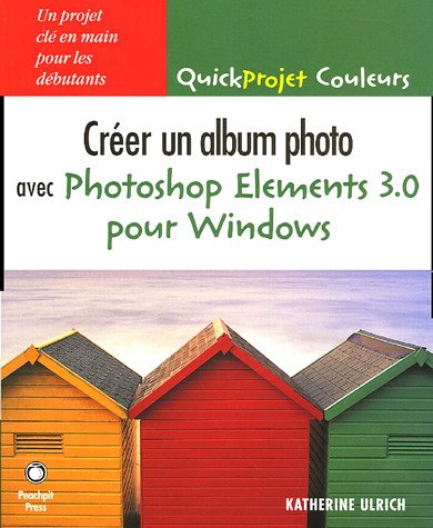 Créer un album photo avec Photoshop Elements 3.0 pour Windows
