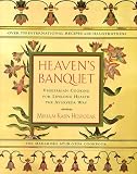Heaven's Banquet : Vegetarian Cooking for Lifelong Health the Ayurveda Way