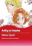 Front cover for the book Acting on Impulse by Vicki Lewis Thompson