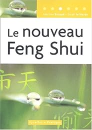 Le  nouveau feng shui