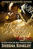 The Wedding, Part II (In Love With My Best Friend Book 4)