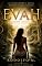 Livro EVAH: A mulher que não causou a queda. Impediu o esquecimento. (O Projeto Éden Livro 2)