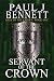 Servant of the Crown (Heir to the Crown Book 1) by 