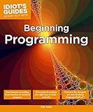 Beginning Programming (Idiot's Guides)