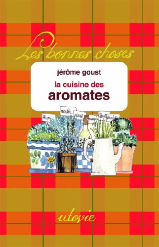La  cuisine des aromates