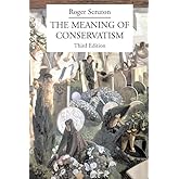 The Meaning of Conservatism