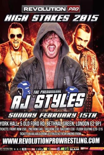 RPWOfficial RPW - Revolution Pro Wrestling High Stakes 2015 A3 Poster (AJ Styles, Riochet, Marty Scurll)