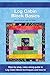 Log Cabin Block Basics: Step-by-Step, Carry-Along Guide to Log Cabin Block Techniques and How-To (La by Janet Houts, Jean Ann Wright