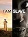 I Am Slave