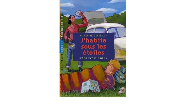 Jhabite Sous Les étoiles Amazonca Agnès De Lestrade Books - 