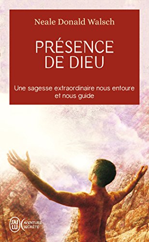 Presence de Dieu by NEALE DONALD WALSCH