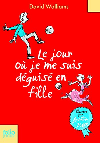 Le  jour où je me suis déguisé en fille