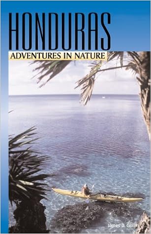 Adventures in Nature: Honduras (Adventures in Nature (John Muir))