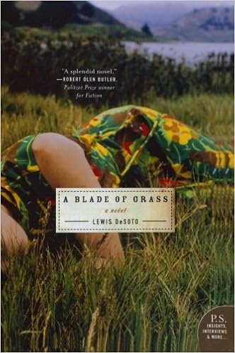 A Blade Of Grass A Novel P S Desoto Lewis 9780060554279 Amazon Com Books