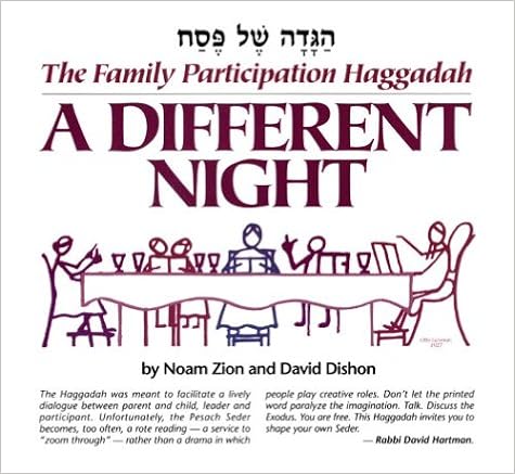 A Different Night, The Family Participation Haggadah A Different Night, The Family Participation Haggadah