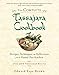 The Complete Tassajara Cookbook: Recipes, Techniques, and Reflections from the Famed Zen Kitchen