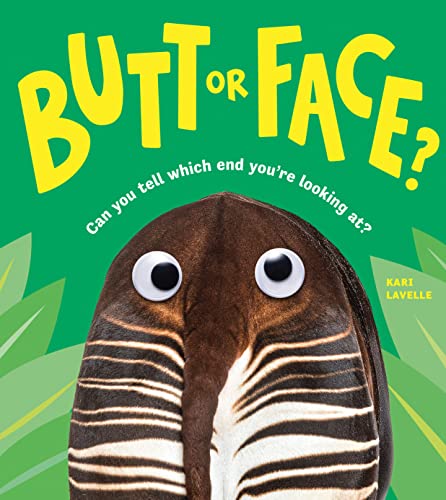 Butt or Face?: A Hilarious Animal Guessing Game