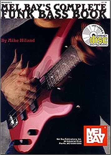 Mel Bay Complete Funk Bass Mike Hiland 0796279041812 Amazon Com Books