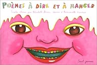 Poèmes à dire et à manger