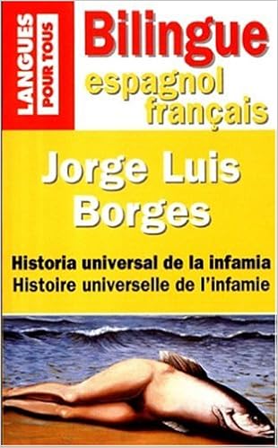 Histoire Universelle De L Infamie Borges Jorge Luis Jimenez Eduardo 9782266083683 Amazon Com Books