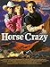 Horse Crazy