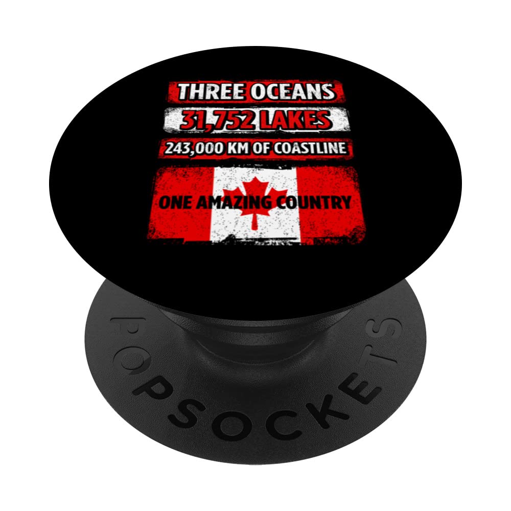 Three Oceans 31,752 Lakes 243,000 KM Of Coastline Canada Day PopSockets Swappable PopGrip