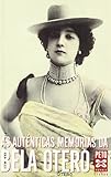 As Autenticas Memorias Da Bela Otero / Authentic Memories of Bela Otero (Edicion Literaria) (Galicia by
