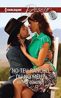 Livro No teu rancho ou no meu? (Desejo Livro 1269)