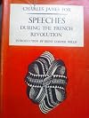 Speeches during the French revolution (Everyman's library, ed. by Ernest Rhys. Oratory [no. 759])