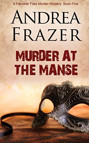 Murder at the Manse: The Falconer Files - File 5 (Volume 5)