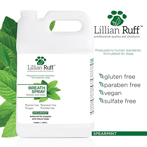 Lillian Ruff Dog Breath Freshener Spray - Spearmint Flavor- Fight Bad Breath, Dental Plaque and Tartar - Boost Immune System (Gallon)