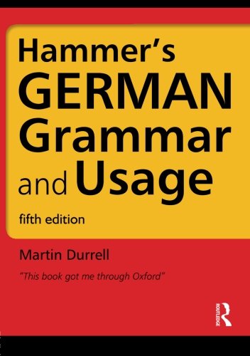 Hammer's German Grammar and Usage (German Edition)