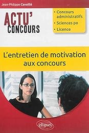L' entretien de motivation aux concours