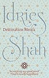 Destination Mecca by Idries Shah